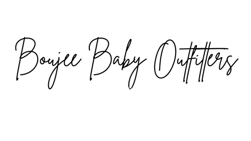 Boujee Baby Outfitters